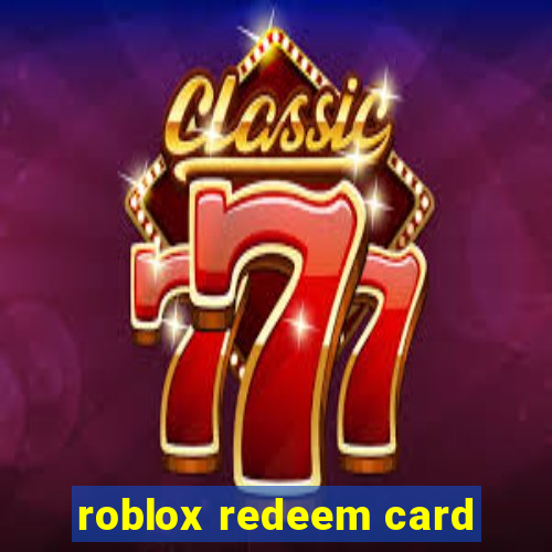 roblox redeem card